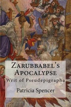 portada Zarubbabel's Apocalypse: Writ of Pseudepigrapha