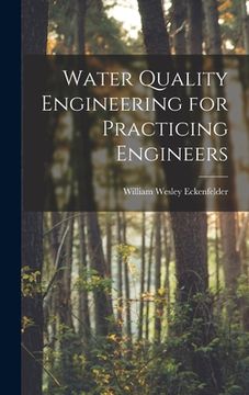 portada Water Quality Engineering for Practicing Engineers (en Inglés)