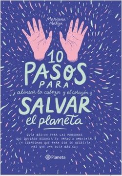 portada 10 Pasos Para Alinear la Cabeza y el Corazon y Salvar el Planeta (in Spanish)