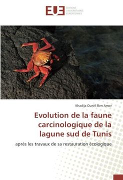 portada Evolution de la faune carcinologique de la lagune sud de Tunis: après les travaux de sa restauration écologique
