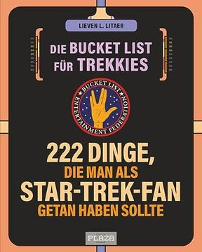 portada Die Bucket List für Trekkies: 250 Dinge, die man als Star-Trek-Fan Getan Haben Sollte (Aazpu25) (en Alemán)