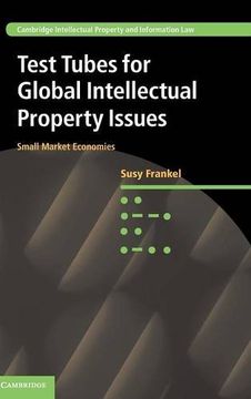 portada Test Tubes for Global Intellectual Property Issues (Cambridge Intellectual Property and Information Law) (en Inglés)