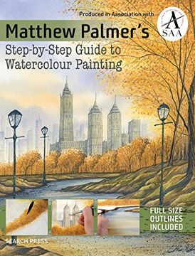portada Matthew Palmer's Step-By-Step Guide to Watercolour Painting 