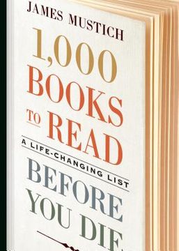 portada 1,000 Books to Read Before you Die: A Life-Changing List (en Inglés)