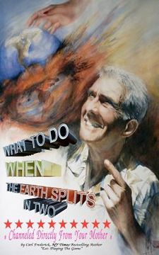 portada what to do when the earth splits in two