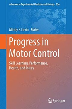 portada Progress in Motor Control: Skill Learning, Performance, Health, and Injury (Advances in Experimental Medicine and Biology)