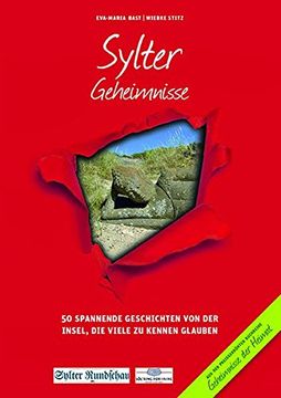 portada Sylter Geheimnisse: 50 Spannende Geschichten von der Insel, die Viele zu Kennen Glauben (Geheimnisse der Heimat) (en Alemán)