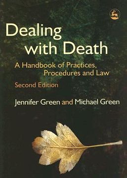 portada Dealing with Death: A Handbook of Practices, Procedures and Law (en Inglés)