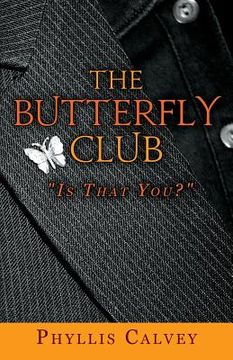 portada The Butterfly Club: "Is That You?" (in English)