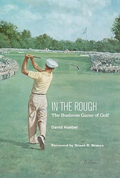 portada In the Rough: The Business Game of Golf