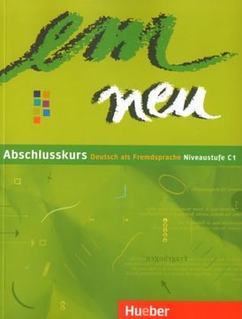 portada em neu Abschlusskurs: Deutsch als Fremdsprache - Niveaustufe C1 / Kursbuch