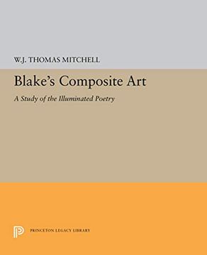 portada Blake's Composite Art: A Study of the Illuminated Poetry (Princeton Legacy Library) 