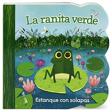 portada La Ranita Verde (Chunky Lift a Flap Board Book) (in Spanish)