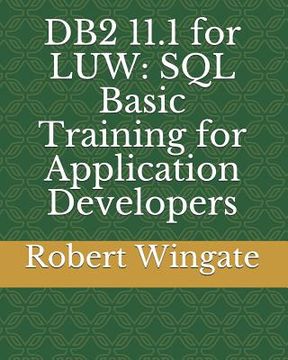 portada DB2 11.1 for LUW: SQL Basic Training for Application Developers (en Inglés)