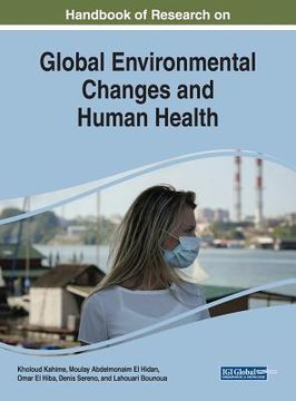 portada Handbook of Research on Global Environmental Changes and Human Health (en Inglés)