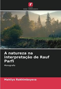 portada A Natureza na Interpretação de Rauf Parfi (in Portuguese)
