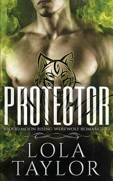 portada Protector: A Blood Moon Rising Werewolf Romance (in English)