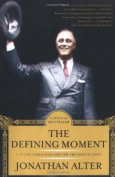 portada The Defining Moment: Fdr'S Hundred Days and the Triumph of Hope (en Inglés)