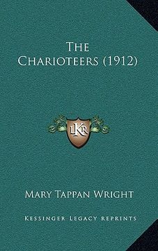 portada the charioteers (1912) (en Inglés)