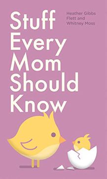portada Stuff Every mom Should Know (Stuff you Should Know) (in English)