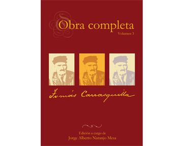 portada Obra Completa Carrasquilla Vol. 3/Lujo (in Spanish)