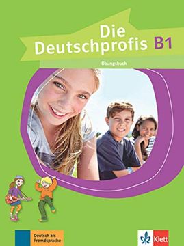 portada Die Deutschprofis: Ubungsbuch b1 (en Alemán)