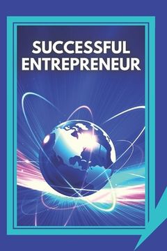 portada Successful Entrepreneur: Keys to maintaining business success over time (en Inglés)