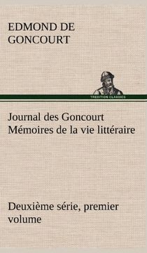 portada Journal des Goncourt (Deuxième série, premier volume) Mémoires de la vie littéraire (French Edition)