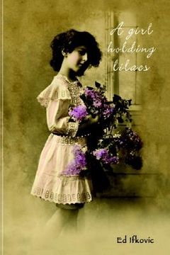 portada a girl holding lilacs (en Inglés)