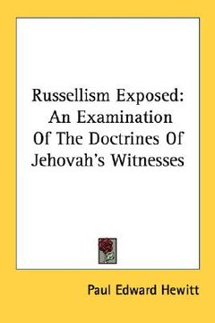 portada russellism exposed: an examination of the doctrines of jehovah's witnesses