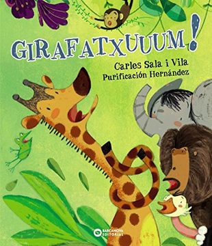 portada Girafatxuuum! (Llibres Infantils I Juvenils - Diversos - Contes Extraordinaris)