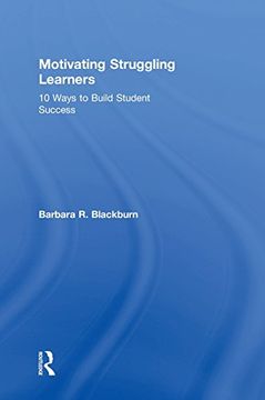 portada Motivating Struggling Learners: 10 Ways to Build Student Success (Eye on Education)