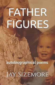 portada Father Figures: autobiographical poems (en Inglés)