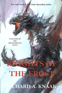 portada Legends of the Dragonrealm: Knights of the Frost (en Inglés)