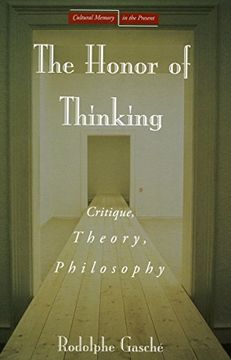 portada The Honor of Thinking: Critique, Theory, Philosophy (Cultural Memory in the Present) (in English)