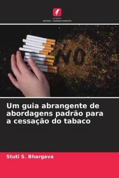 portada Um Guia Abrangente de Abordagens Padrão Para a Cessação do Tabaco (en Portugués)