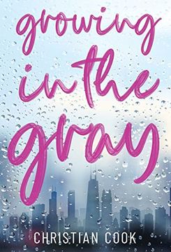 portada Growing in the Gray (en Inglés)