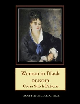 portada Woman in Black: Renoir Cross Stitch Pattern (en Inglés)