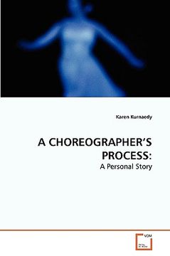 portada a choreographer's process (en Inglés)