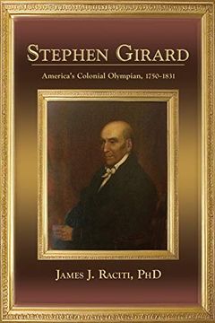 portada Stephen Girard, America's Colonial Olympian, 1750-1831 