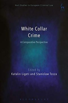 portada White Collar Crime: A Comparative Perspective (Hart Studies in European Criminal Law) (in English)