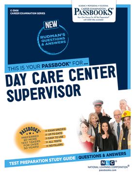 portada Day Care Center Supervisor (C-3908): Passbooks Study Guide Volume 3908