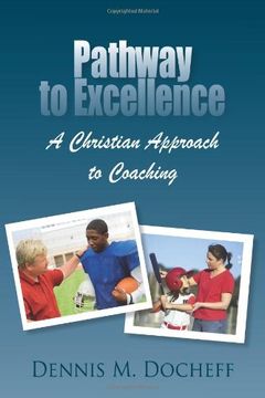 portada Pathway to Excellence: A Christian Approach to Coaching (en Inglés)