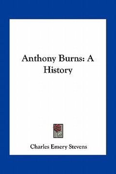 portada anthony burns: a history (en Inglés)