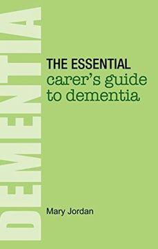 portada The Essential Carer's Guide to Dementia