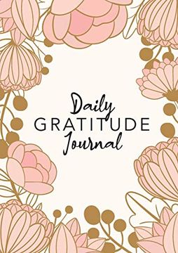 portada Daily Gratitude Journal: (Pink Flower Surround) a 52-Week Guide to Becoming Grateful (in English)