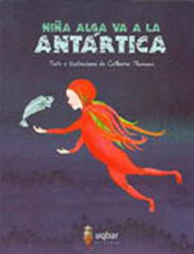 portada Niña Alga va a la Antártica (in Spanish)