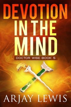 portada Devotion In The Mind: Doctor Wise Book 5 (en Inglés)
