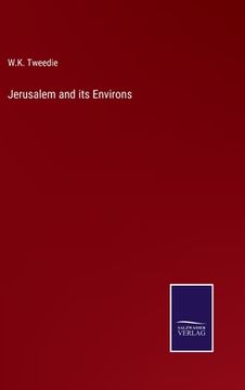 portada Jerusalem and its Environs (en Inglés)