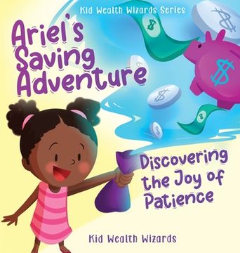 portada Ariel's Saving Adventure: Discovering the Joy of Patience (in English)